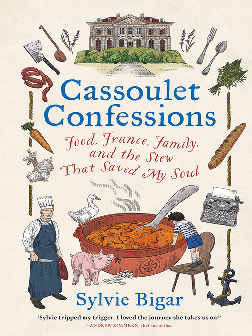 Title details for Cassoulet Confessions by Sylvie Bigar - Available